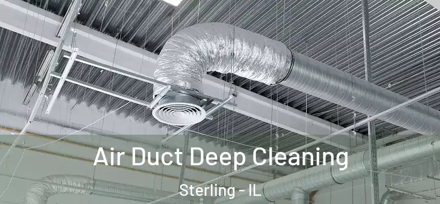  Air Duct Deep Cleaning Sterling - IL