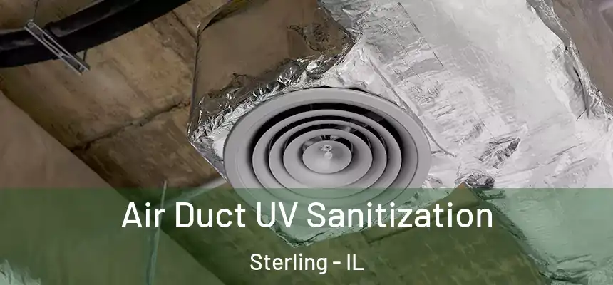  Air Duct UV Sanitization Sterling - IL