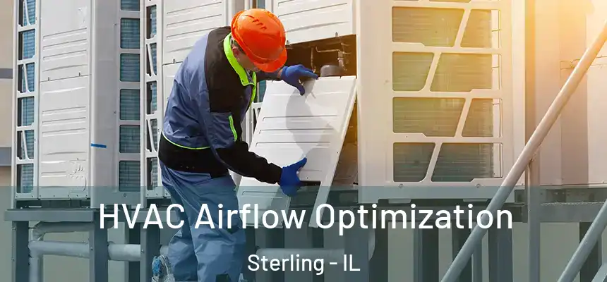  HVAC Airflow Optimization Sterling - IL