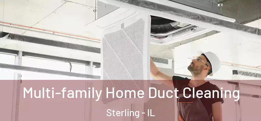  Multi-family Home Duct Cleaning Sterling - IL